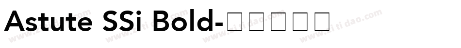 Astute SSi Bold字体转换